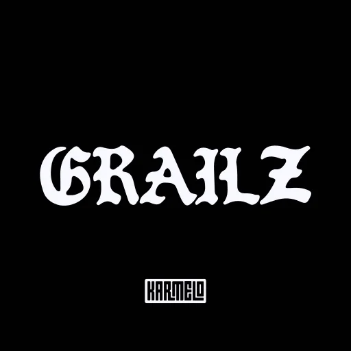 Grailz by Karmelo