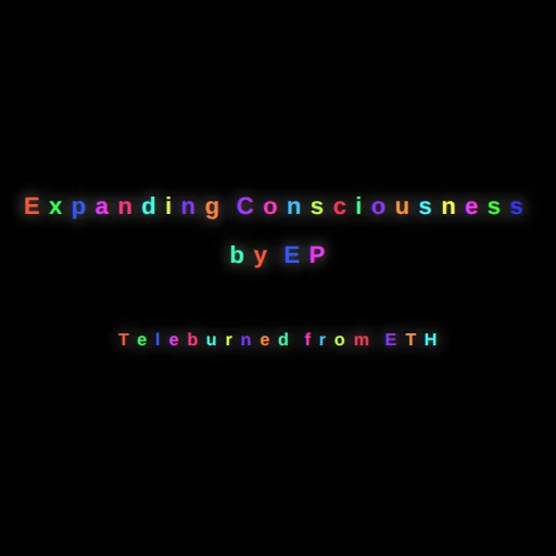 Expanding Consciousness by EP