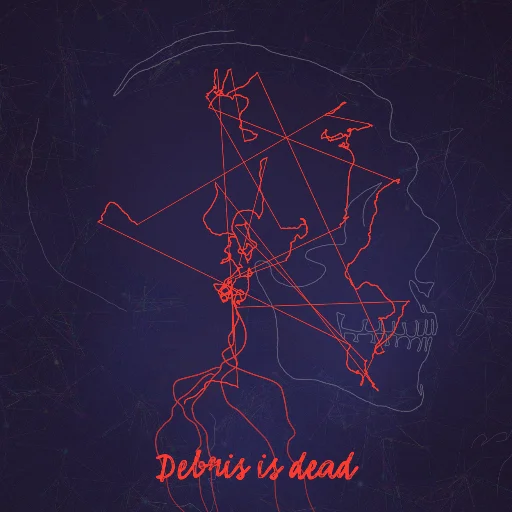 Debris is dead
