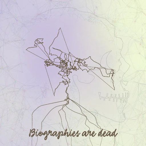 Biographies are dead