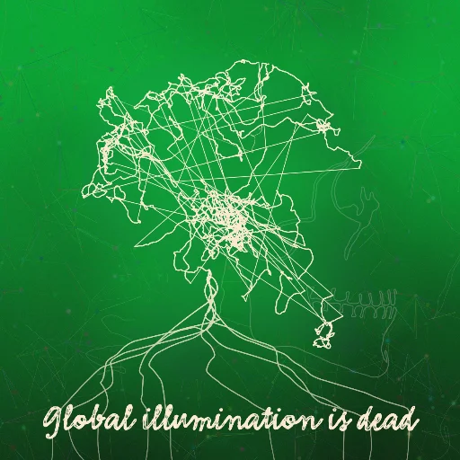 Global illumination is dead