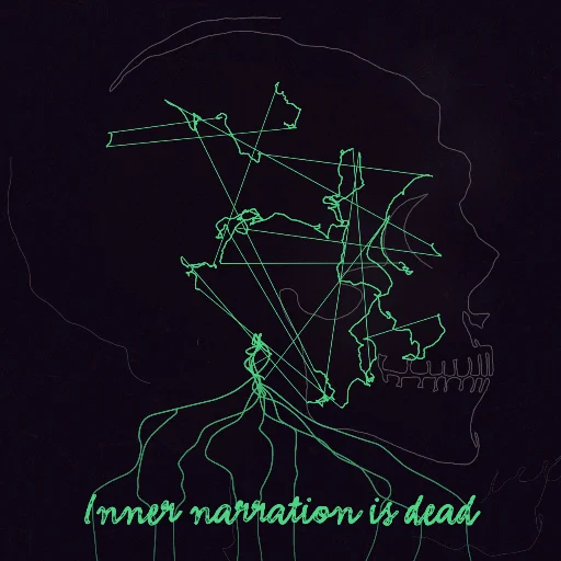 Inner narration is dead