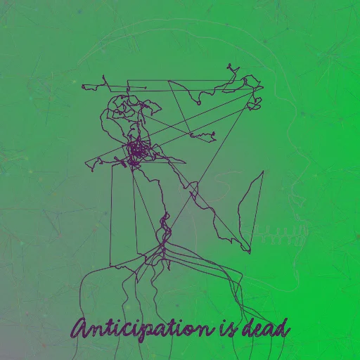 Anticipation is dead