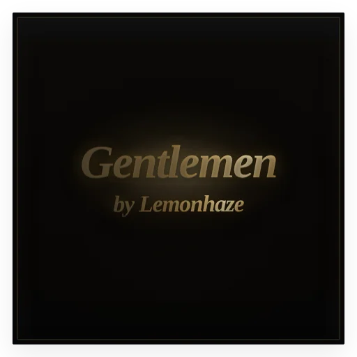Gentlemen by Lemonhaze