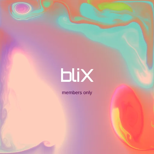 BLiX MEMBERS ONLY CLUB #6