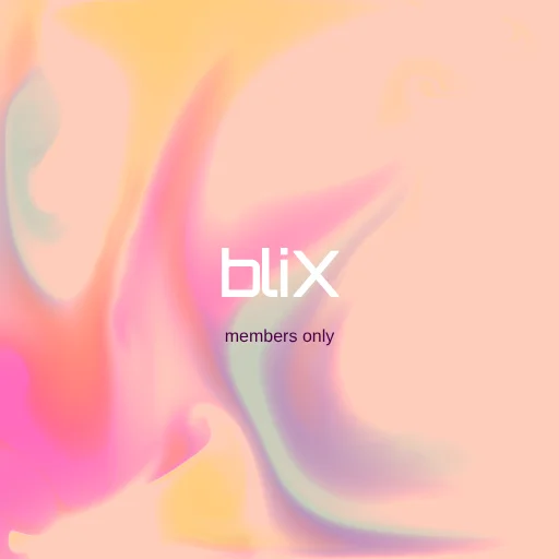 BLiX MEMBERS ONLY CLUB #44