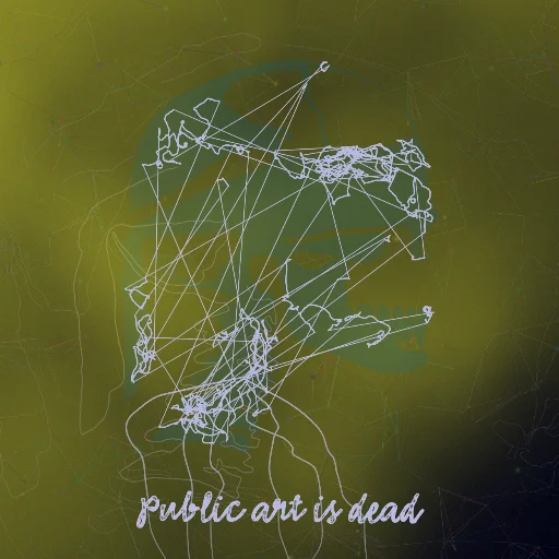 Public art is dead