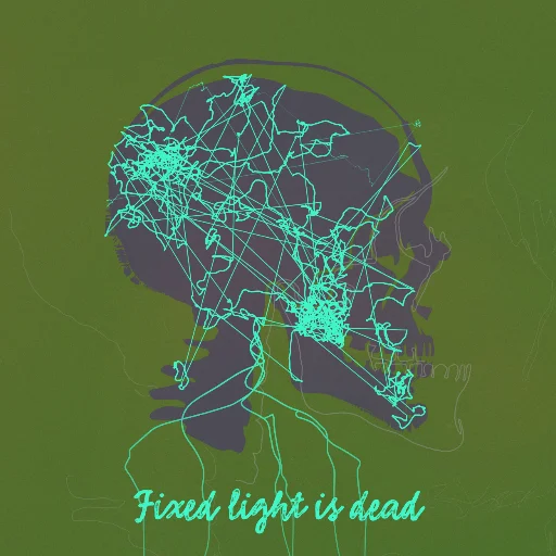 Fixed light is dead