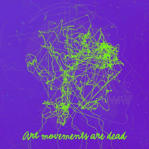Art movements are dead