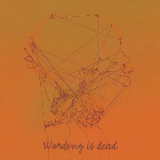Wording is dead