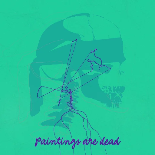 Paintings are dead