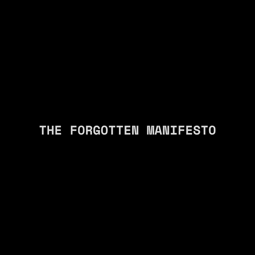 The Forgotten Manifesto by Nullish