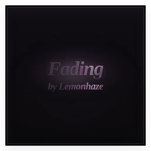 Fading by Lemonhaze