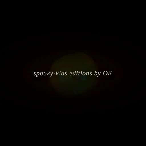 spooky-kids editions by OK