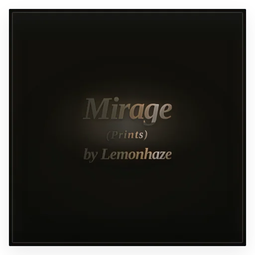 Mirage (Prints) by Lemonhaze