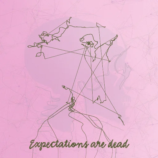 Expectations are dead
