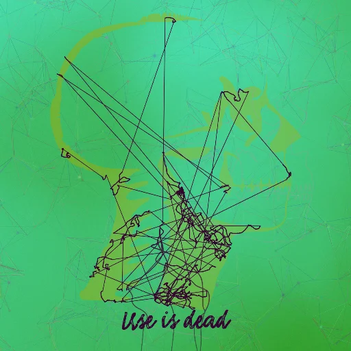 Use is dead