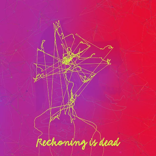 Reckoning is dead