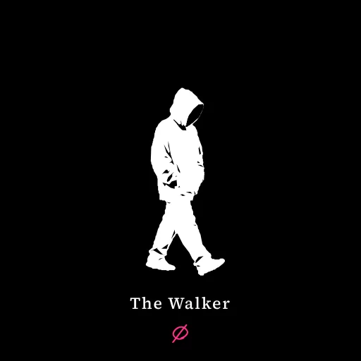 The Walker (by PSYCHONØT)