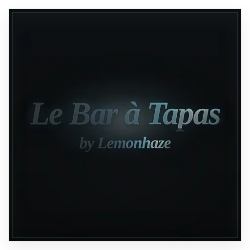 Le Bar à Tapas by Lemonhaze