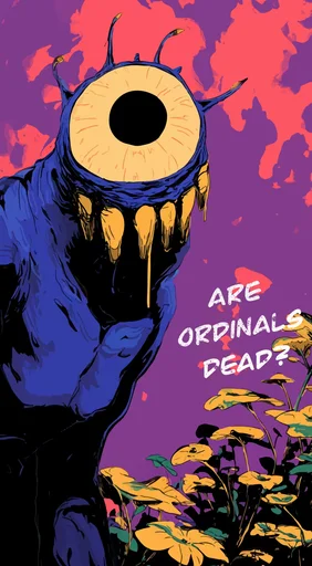 ARE ORDINALS DEAD?