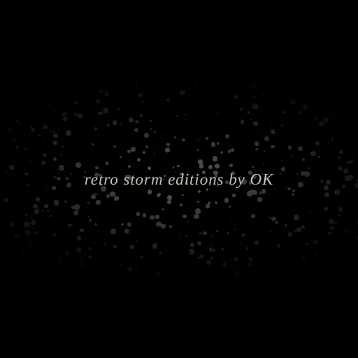 retro storm editions by OK