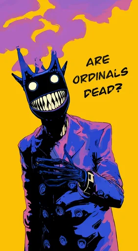ARE ORDINALS DEAD?