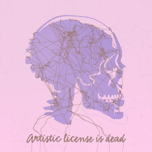 Artistic license is dead