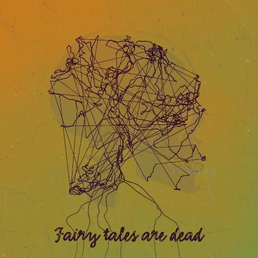 Fairy tales are dead