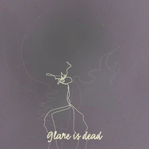 Glare is dead