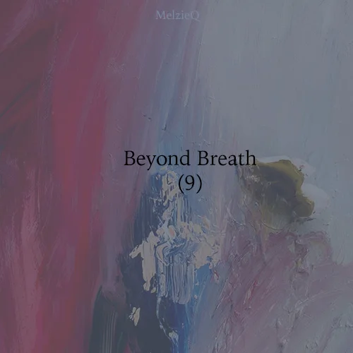 Beyond Breath (9) by Zoe Louise