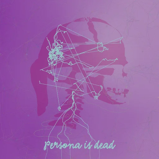 Persona is dead