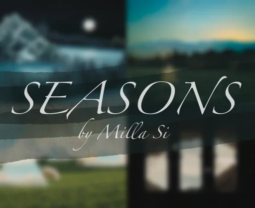 Seasons by Milla Si