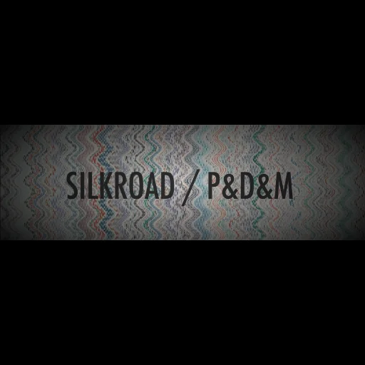 SILKROAD / P&D&M by OK